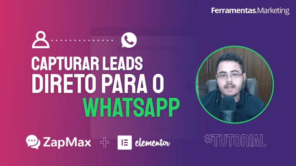 Capturar lead para o Whatsapp usando Elementor com Autoresponder do ZapMax