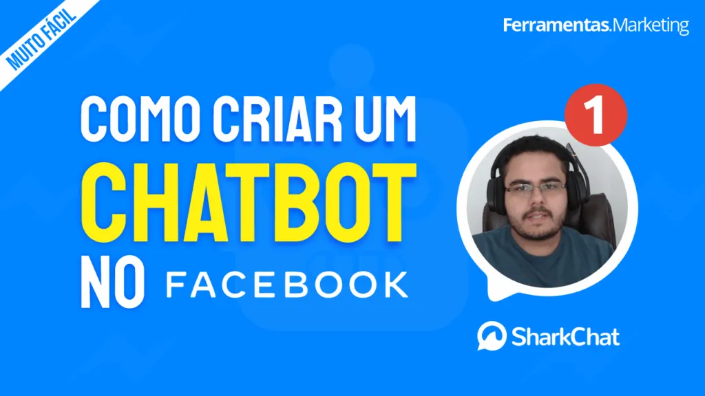 Como criar um Chatbot de Facebook usando o SharkChat