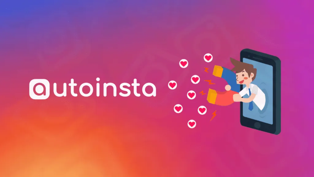 Como ganhar seguidores no Instagram usando o AutoInsta