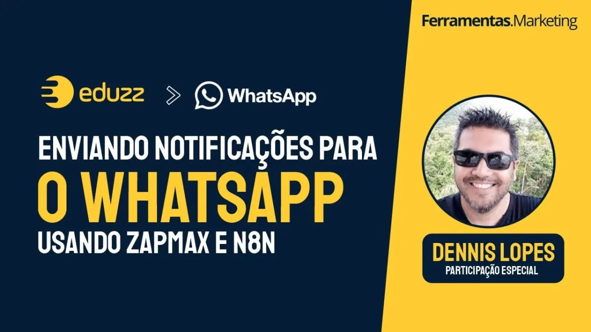 Enviando notificações para o WhatsApp com a Eduzz pelo ZapMax
